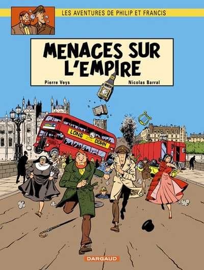 Couverture de l'album Les Aventures de Philip et Francis Tome 1 Menaces sur l'Empire