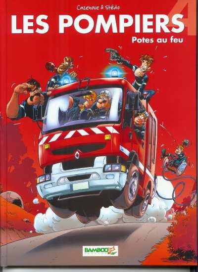Couverture de l'album Les Pompiers Tome 4 Potes au feu