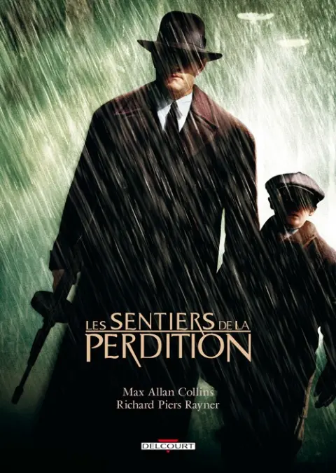 Les sentiers de la perdition Tome 1