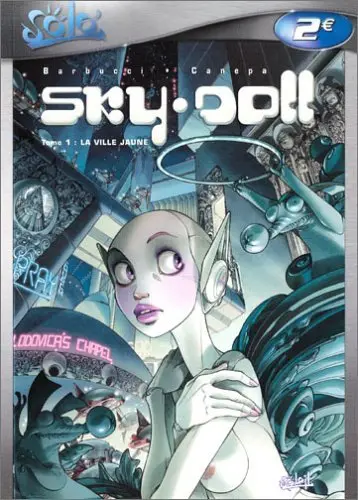 Couverture de l'album Sky-Doll Tome 1 La ville jaune