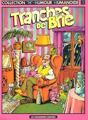 Couverture de l'album Frank Margerin présente... N° 2 Tranches de Brie
