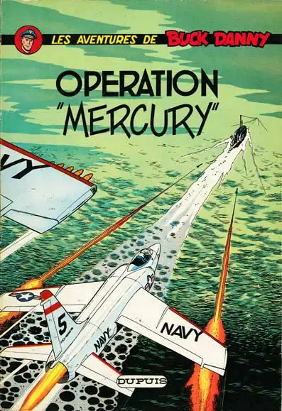 Buck Danny Tome 29 Opération Mercury
