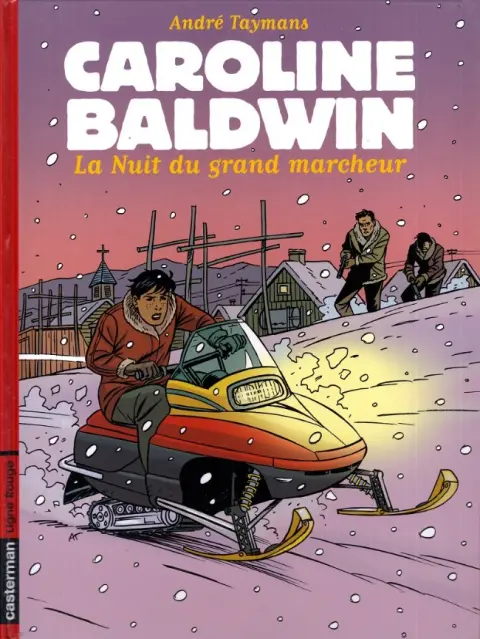 Caroline Baldwin Tome 13 La nuit du grand marcheur