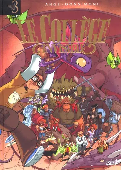 Le Collège invisible Tomes 1 à 3