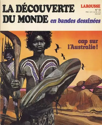 La Découverte du monde en bandes dessinées Tome 13 Cap sur l'Australie !