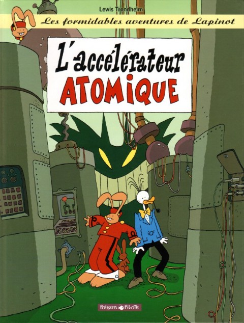 Couverture de l'album Les formidables aventures de Lapinot Tome 9 L'accélérateur Atomique