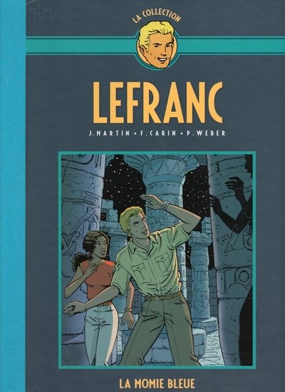 Couverture de l'album Lefranc La Collection - Hachette Tome 18 La momie bleue