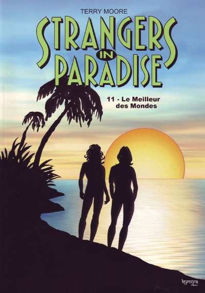Couverture de l'album Strangers in paradise Tome 11 Le meilleur des mondes
