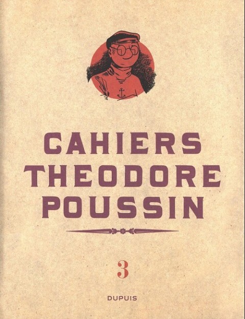 Couverture de l'album Cahiers Théodore Poussin 3