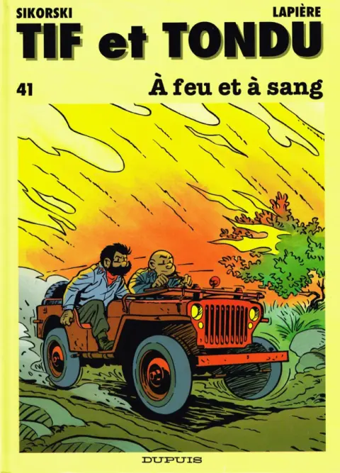 Tif et Tondu Tome 41 À feu et à sang