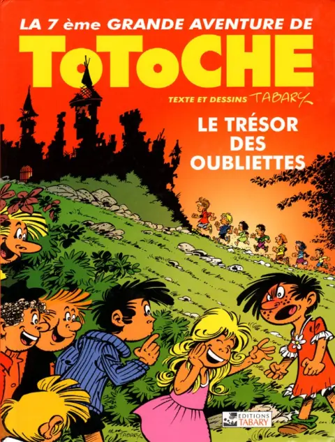 Totoche Tome 14 Le trésor des oubliettes