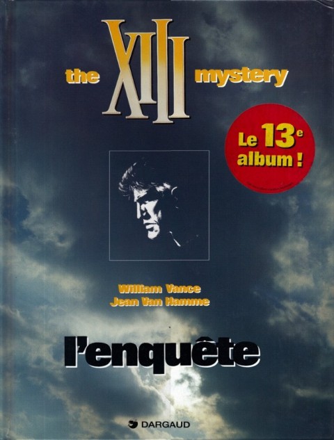 XIII Tome 13 The XIII mystery - L'enquête
