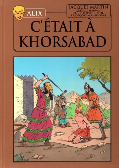 Alix La collection Tome 25 C'était à Khorsabad
