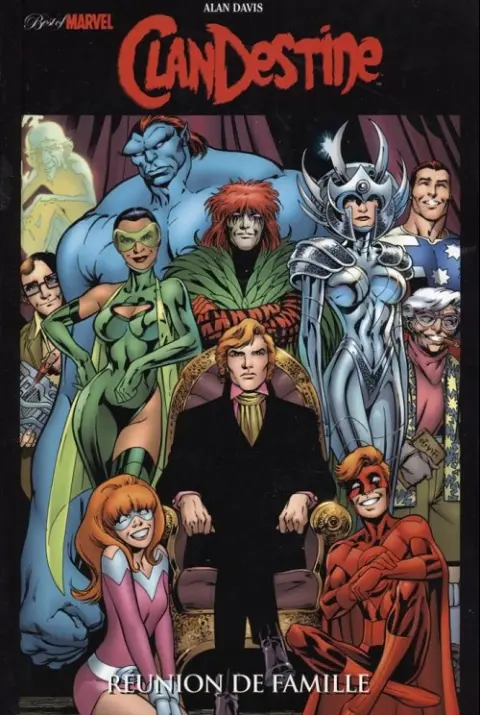 Best of Marvel 19 ClanDestine : Réunion de famille