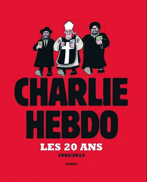 Couverture de l'album Charlie Hebdo - Une année de dessins Les 20 ans - 1992/2012