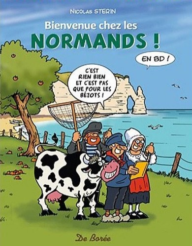 Couverture de l'album Bienvenue chez les Normands ! En BD !