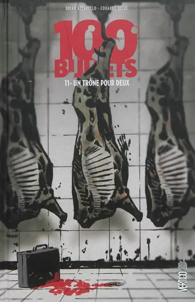 100 Bullets Tome 11 Un trône pour deux