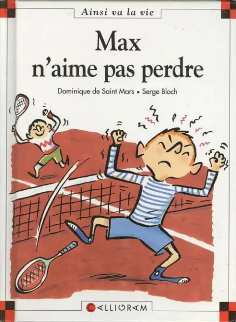 Ainsi va la vie Tome 39 Max n'aime pas perdre