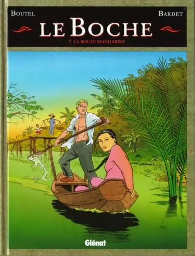 Le Boche Tome 7 La route mandarine