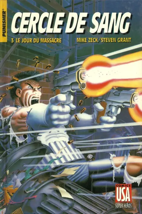 Super Héros Tome 19 Punisher : Cercle de sang 3/3 - Le jour du massacre