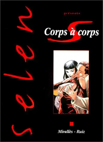 Selen présente... Tome 17 Corps à corps