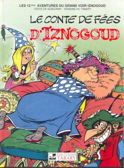 Couverture de l'album Iznogoud Tome 12 Le conte de fées d'Iznogoud