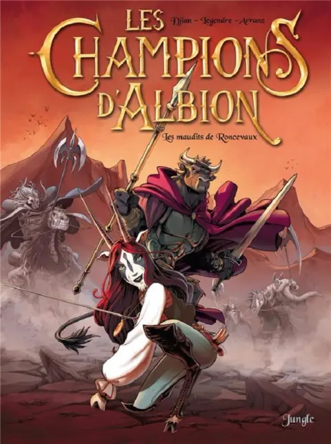 Les Champions d'Albion Tome 2 Les maudits de roncevaux