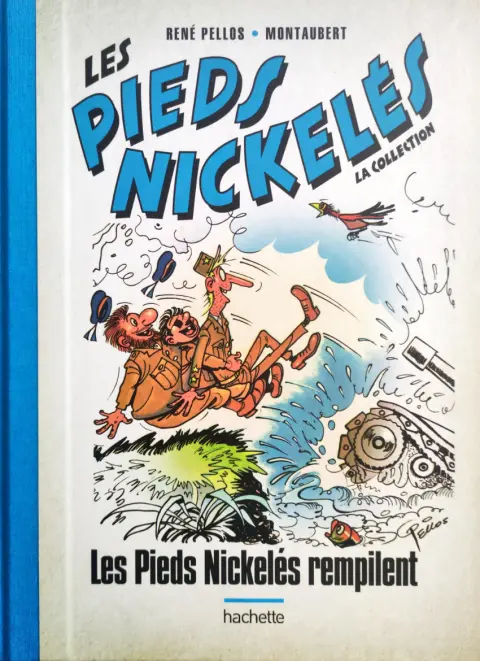 Les Pieds Nickelés - La collection Tome 110 Les Pieds Nickelés rempilent