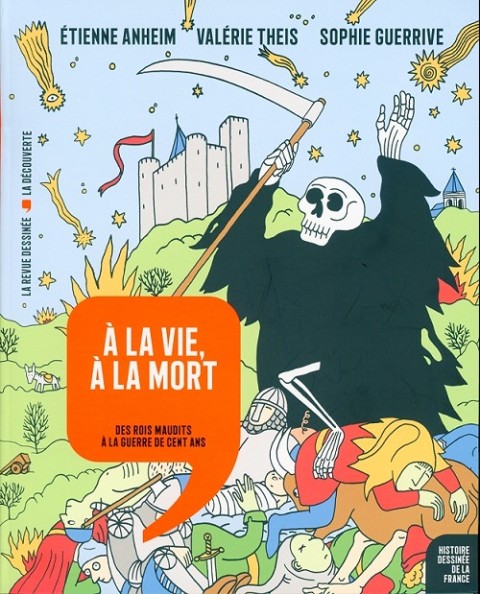 Couverture de l'album Histoire dessinée de la France Tome 8 À la vie, à la mort - Des rois maudits à la guerre de Cent Ans