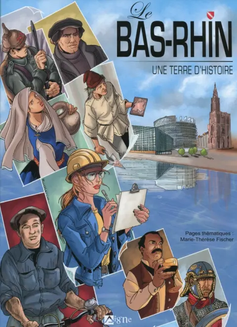 Le Bas-Rhin Une Terre d'Histoire