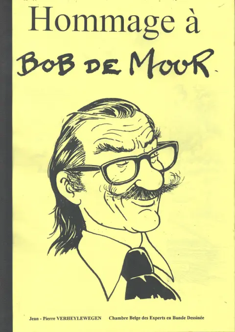 Hommage à Bob de Moor