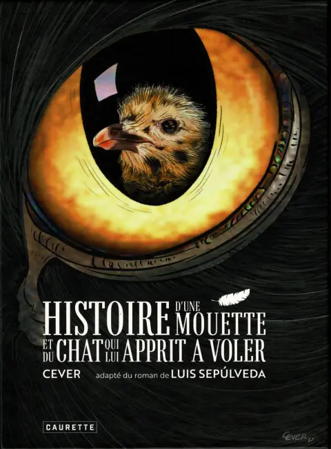 Histoire d'une mouette et du chat qui lui apprit à voler