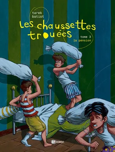 Les Chaussettes trouées Tome 3 La pension