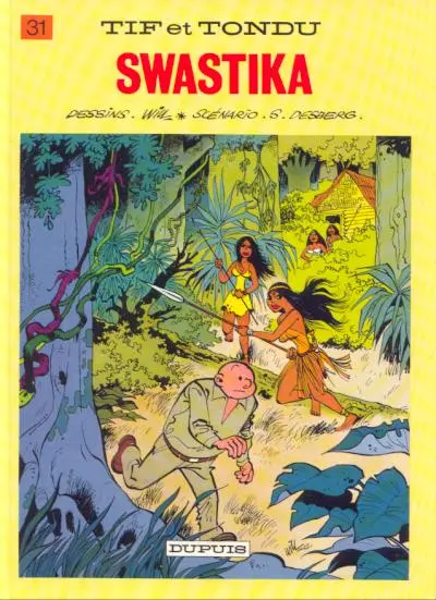 Tif et Tondu Tome 31 Swastika