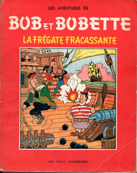Couverture de l'album Bob et Bobette Tome 17 La frégate fracassante