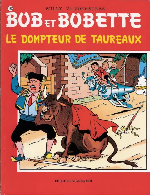 Couverture de l'album Bob et Bobette Tome 132 Le dompteur de taureaux