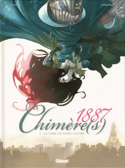 Chimère(s) 1887 Tome 3 La furie de Saint-Lazare