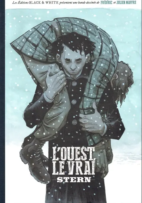 Stern Tome 3 L'Ouest, le vrai