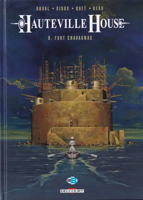 Couverture de l'album Hauteville House Tome 8 Fort Chavagnac