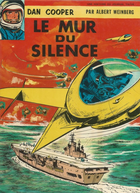 Couverture de l'album Les aventures de Dan Cooper Tome 3 Le mur du silence