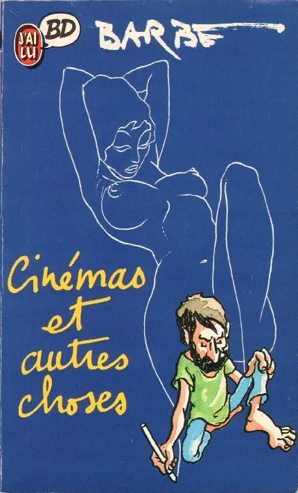 Cinéma Cinémas et autres choses