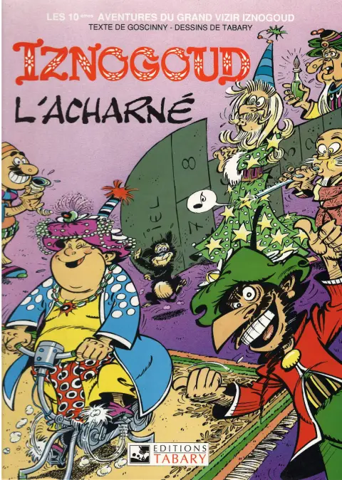 Couverture de l'album Iznogoud Tome 10 Iznogoud l'acharné