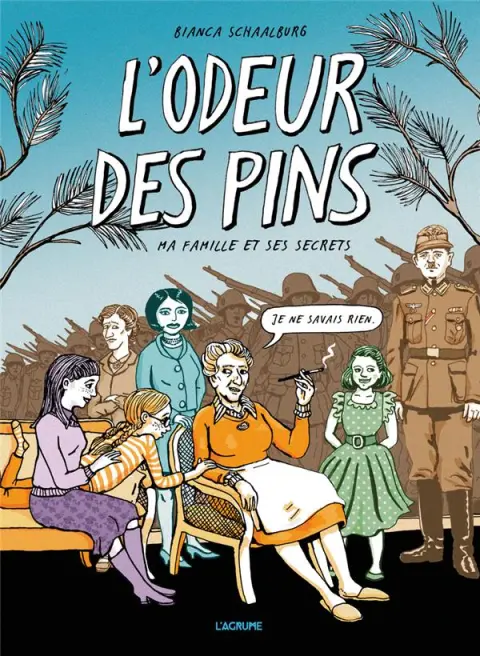 L'odeur des pins Ma famille et ses secrets
