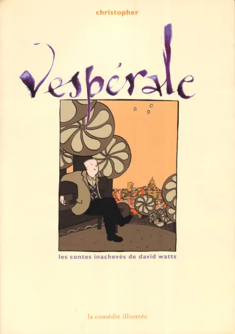 Les Contes inachevés de David Watts Tome 5 Vespérale