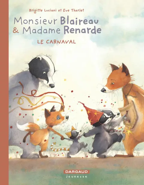 Couverture de l'album Monsieur Blaireau et Madame Renarde Tome 5 Le carnaval