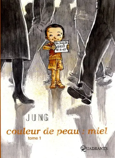 Couleur de peau : miel Tome 1