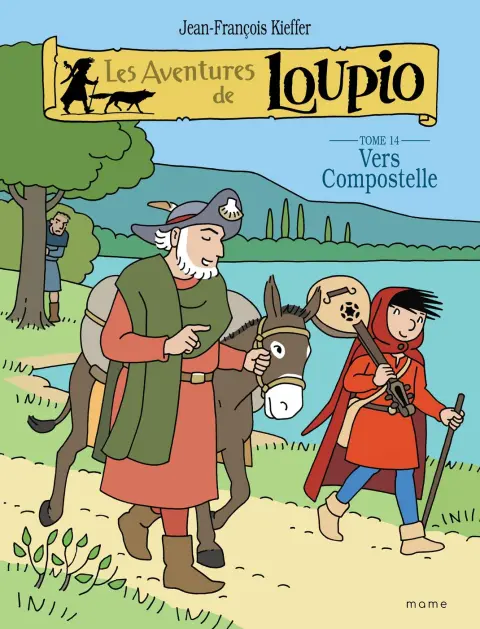 Les aventures de Loupio Tome 14 Vers Compostelle