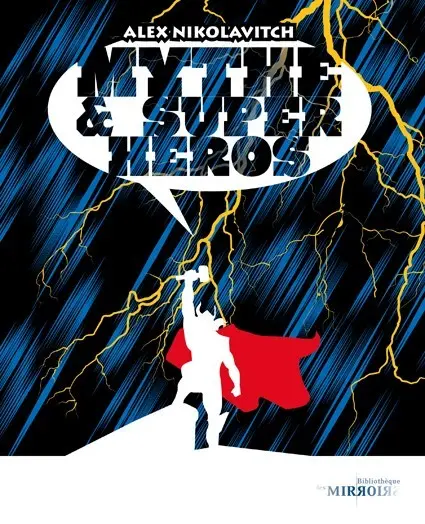 La Bibliothèque des miroirs - BD Tome 7 Mythe & Super-Héros