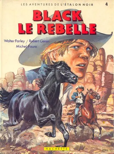 Les aventures de l'Étalon noir Tome 4 Black le rebelle