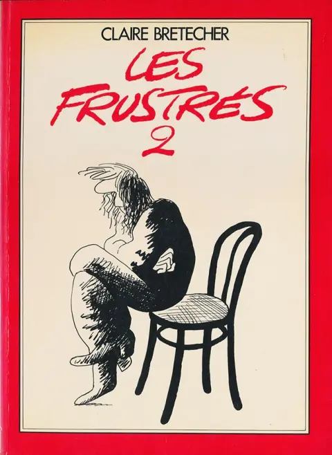 Les Frustrés Tome 2